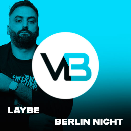 Laybe - Berlin Night