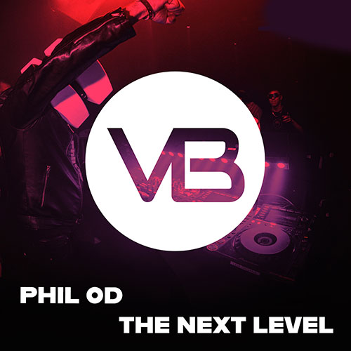 Phil-OD – The Next Level Phil-OD - The Next Level